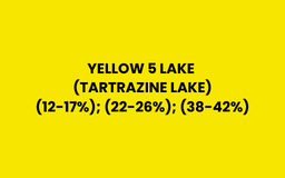 YELLOW 5 LAKE  (TARTRAZINE LAKE) (12-17%); (22-26%); (3